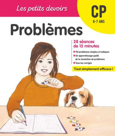 Problèmes CP, 6-7 ans : 28 séances de 15 minutes