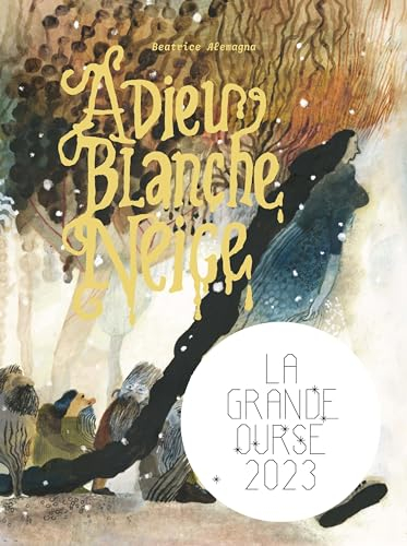 Adieu Blanche-Neige