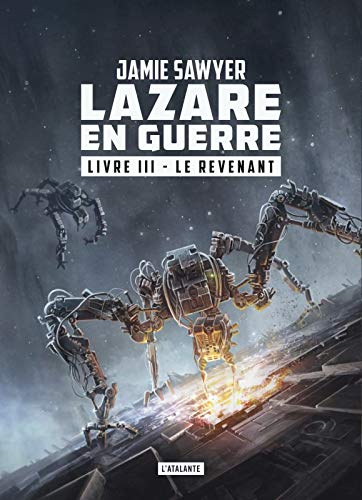 Lazare en guerre. Vol. 3. Le revenant