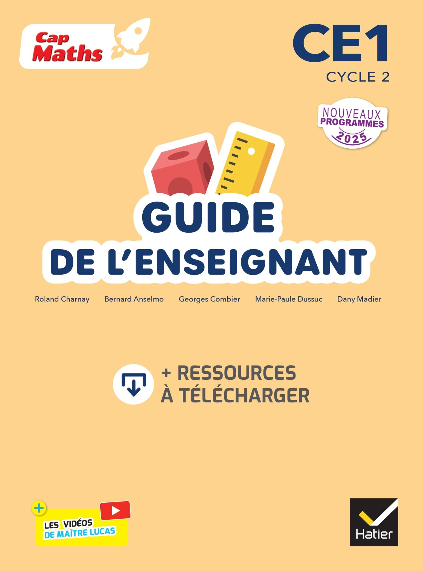 Cap maths, CE1, cycle 2 : guide de l'enseignant + ressources à télécharger : nouveaux programmes 202