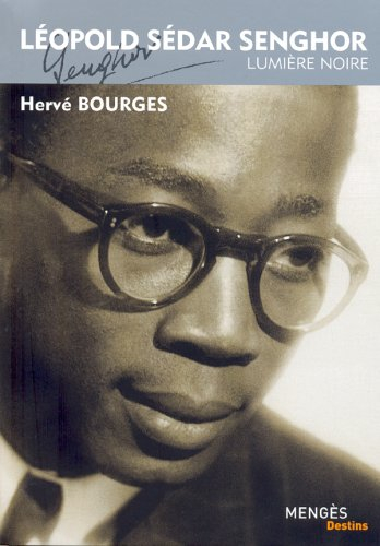 Léopold Sédar Senghor : lumière noire