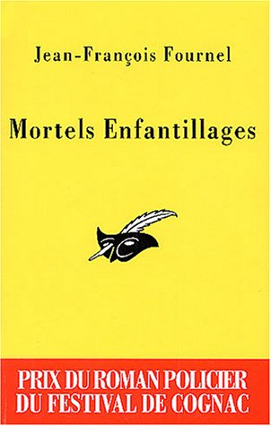 Mortels enfantillages