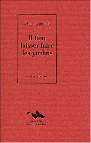 Il faut laisser faire les jardins