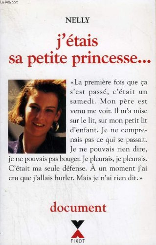 J'étais sa petite princesse