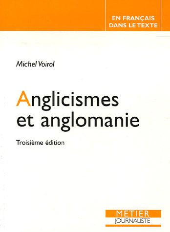 Anglicismes et anglomanie