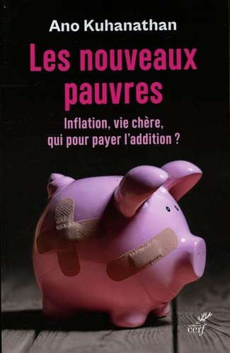 Les nouveaux pauvres : inflation, vie chère, qui pour payer l'addition ?