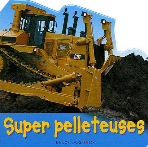 Super pelleteuses