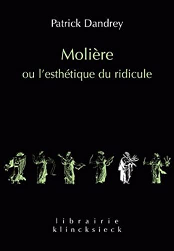 Molière ou l'esthétique du ridicule
