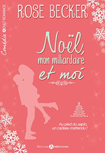 Noël, mon milliardaire et moi