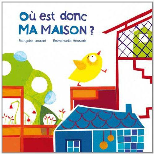 Où est donc ma maison ?