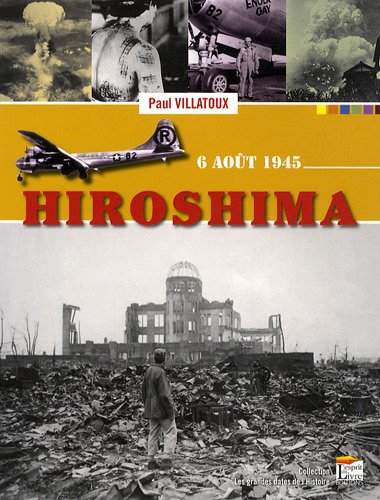 Hiroshima : 6 août 1945
