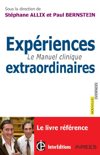 Expériences extraordinaires : le manuel clinique