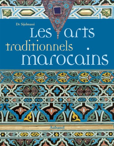 Les arts traditionnels marocains