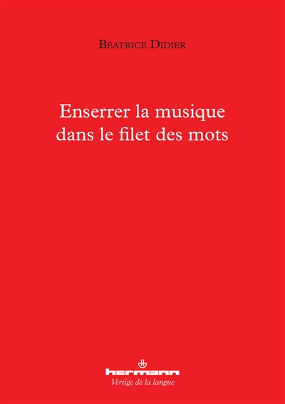 Enserrer la musique dans le filet des mots