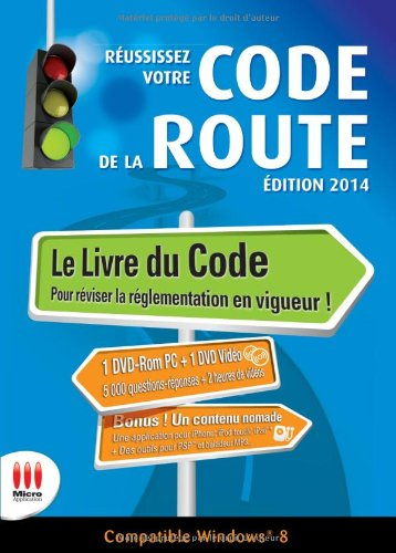 Réussissez votre code de la route : conforme au nouvel examen : permis B