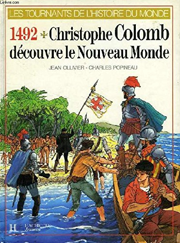 Christophe Colomb découvre le Nouveau Monde : 1492
