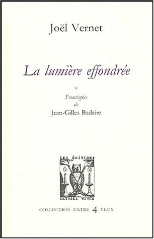 La lumière effondrée