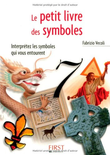 Le petit livre des symboles : interprétez les symboles qui vous entourent