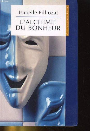 l'alchimie du bonheur