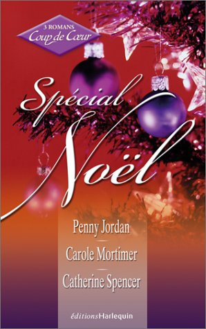 Un coup de foudre pour Noël. Un irrésistible séducteur. Un bébé pour Olivia