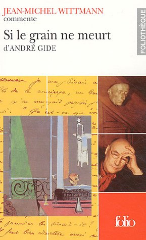 Si le grain ne meurt, d'André Gide