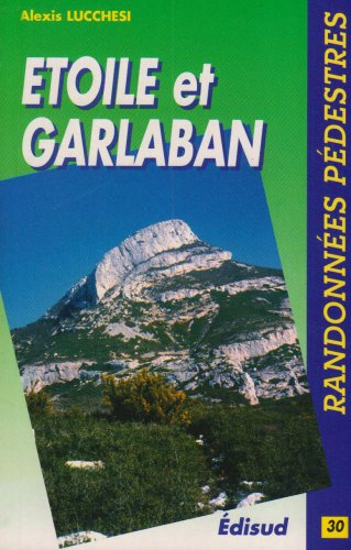 Randonnées à pied dans l'Etoile et le Garlaban