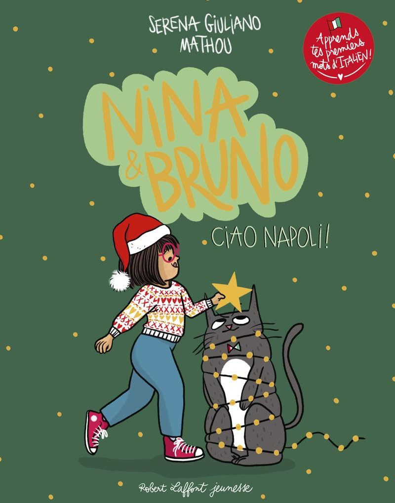 Nina & Bruno. Vol. 2. Ciao Napoli !