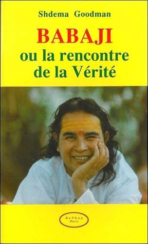 Babaji ou la rencontre de la vérité