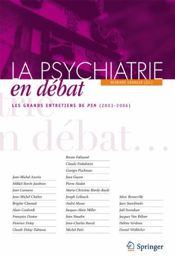 La psychiatrie en débat : les grands entretiens de PSN (2003-2006)