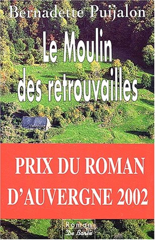 Le moulin des retrouvailles