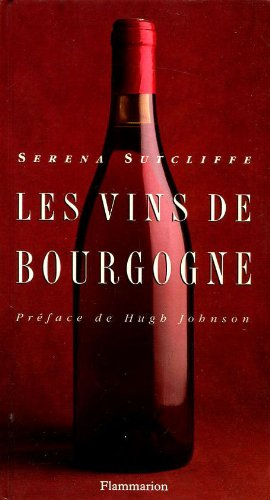 Les Vins de Bourgogne