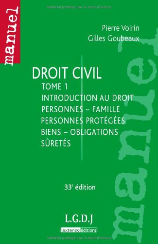 Droit civil. Vol. 1. Introduction au droit : personnes, famille, personnes protégées, biens, obligat
