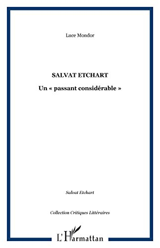 Salvat Etchart, un passant considérable