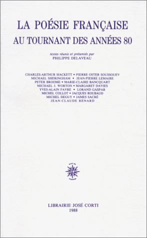 La Poésie française au tournant des années 80