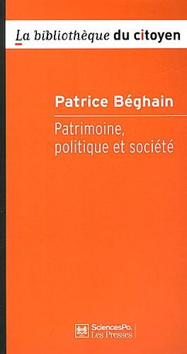 Patrimoine, politique et société