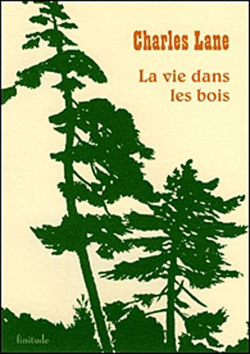 La vie dans les bois