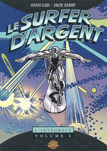 Le Surfer d'argent : l'intégrale. Vol. 5