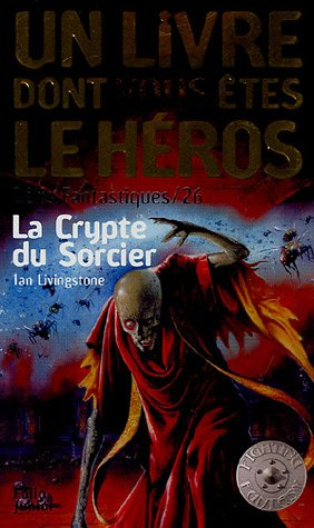 défis fantastiques, tome 26 : la crypte du sorcier
