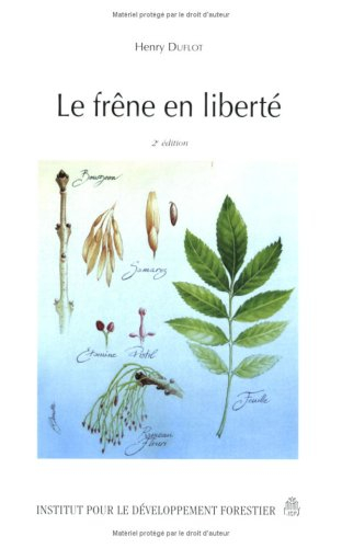 Le frêne en liberté