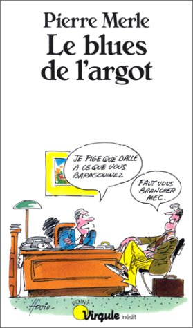 Le Blues de l'argot