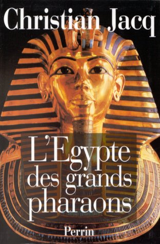 L'Egypte des grands pharaons