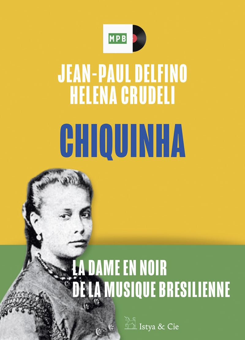 Chiquinha : la dame en noir de la musique brésilienne