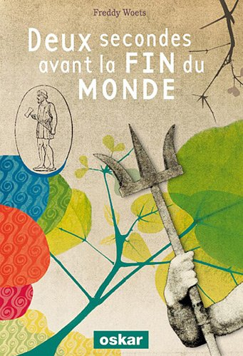 Deux secondes avant la fin du monde