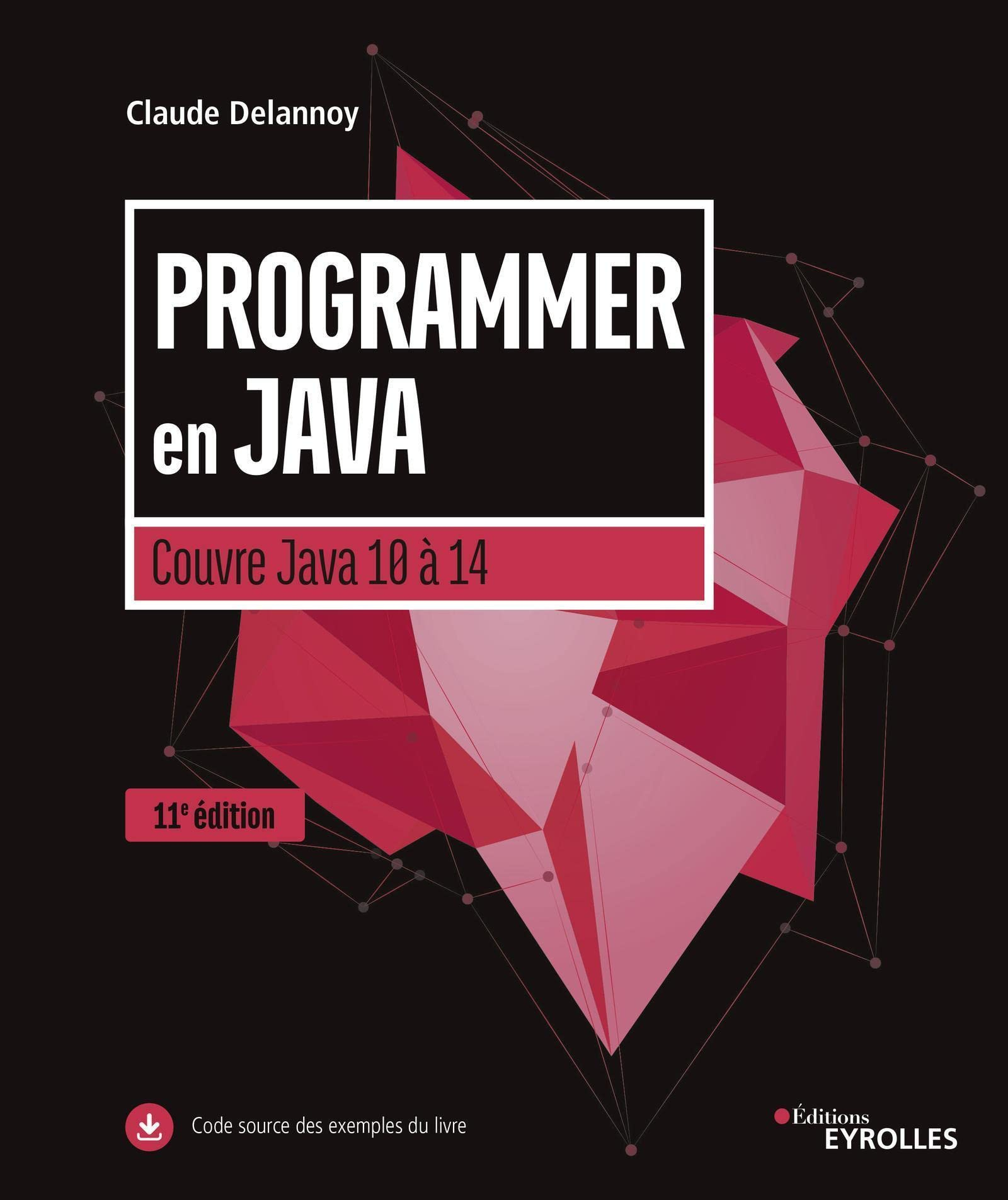 Programmer en Java : couvre Java 10 à 14