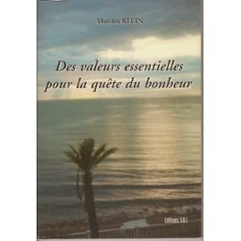 des valeurs essentielles pour la quete du bonheur