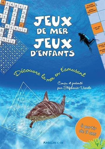 Jeux de mer, jeux d'enfants : découvre la mer en t'amusant