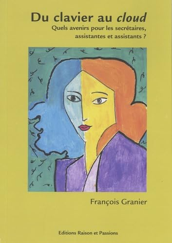 Du clavier au cloud : quels avenirs pour les secrétaires, assistantes et assistants