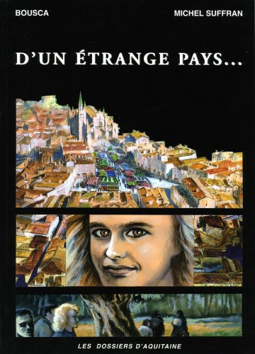 D'un étrange pays...