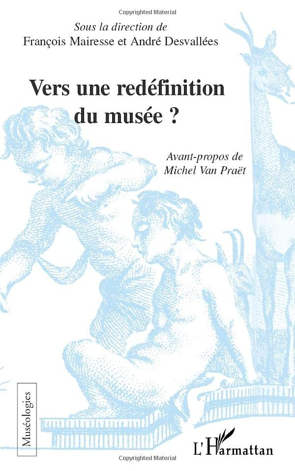Vers une redéfinition du musée ?