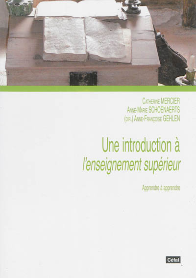 Une introduction à l'enseignement supérieur : apprendre à apprendre